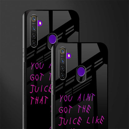 ain't got the juice black edition glass case for realme 5s image-2