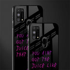 ain't got the juice black edition glass case for samsung galaxy f41 image-2