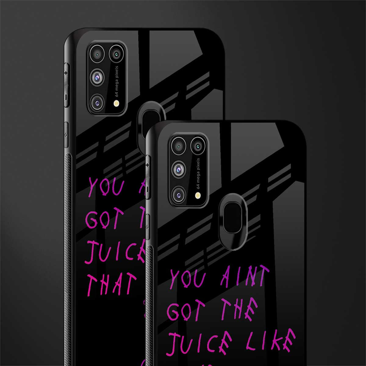 ain't got the juice black edition glass case for samsung galaxy f41 image-2