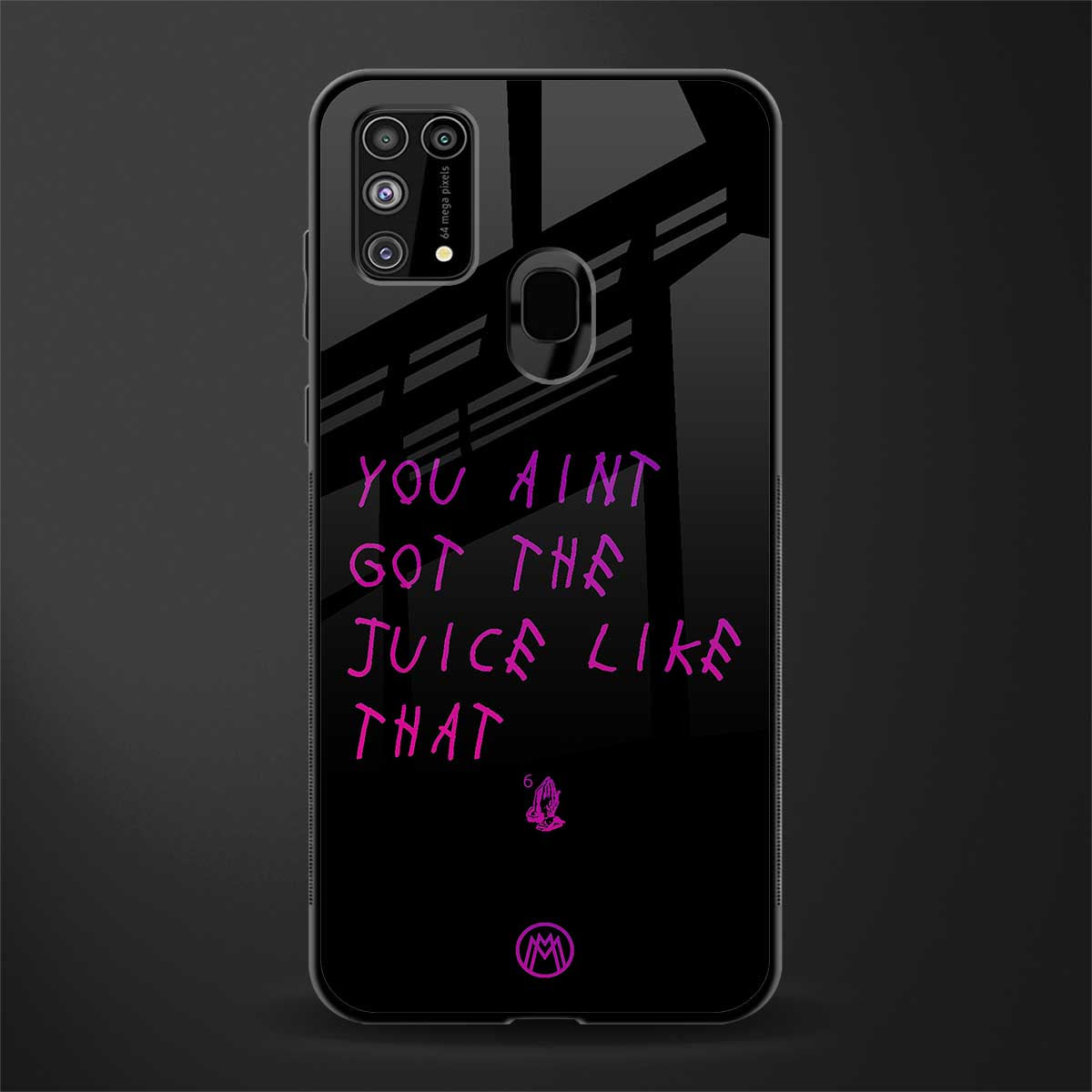 ain't got the juice black edition glass case for samsung galaxy m31 prime edition image