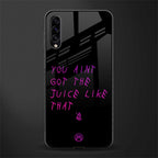 ain't got the juice black edition glass case for samsung galaxy a70s image
