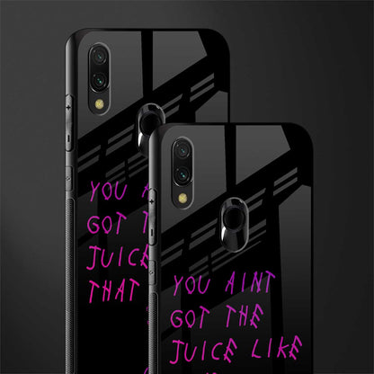 ain't got the juice black edition glass case for redmi 7redmi y3 image-2
