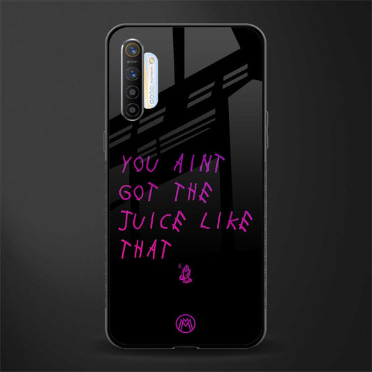 ain't got the juice black edition glass case for realme x2 image