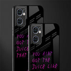 ain't got the juice black edition glass case for oppo reno7 5g image-2