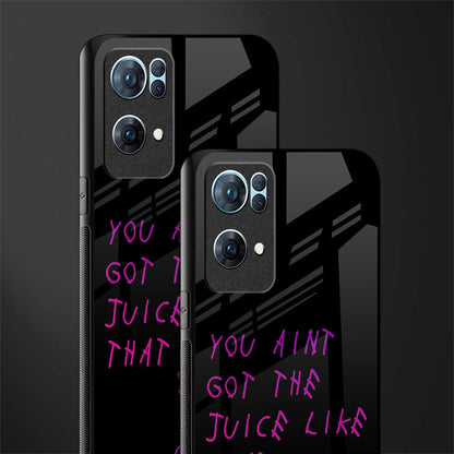 ain't got the juice black edition glass case for oppo reno7 pro 5g image-2