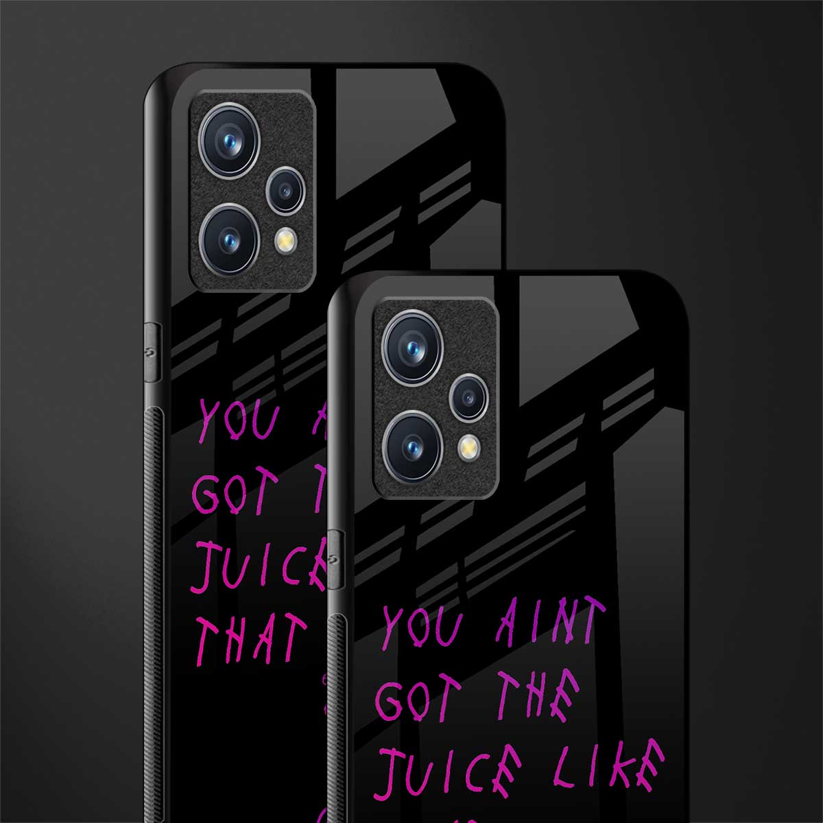 ain't got the juice black edition glass case for realme 9 4g image-2