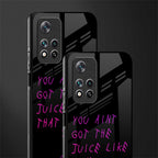 ain't got the juice black edition glass case for xiaomi 11i 5g image-2