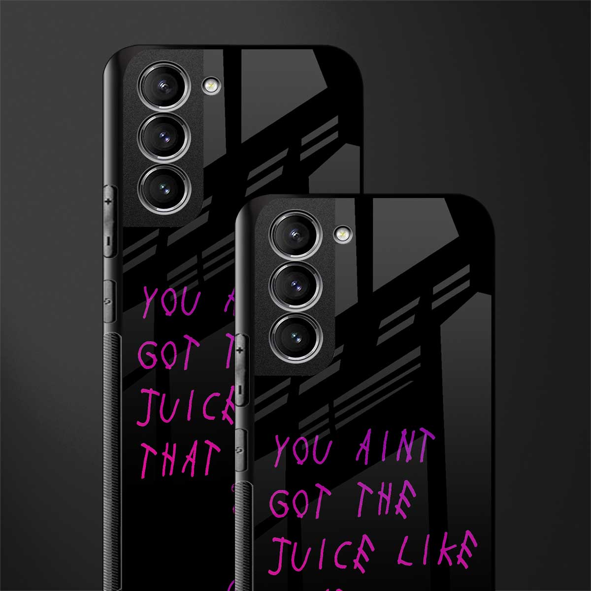 ain't got the juice black edition glass case for samsung galaxy s21 fe 5g image-2