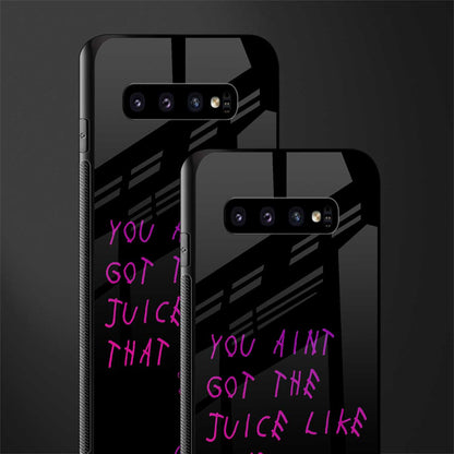 ain't got the juice black edition glass case for samsung galaxy s10 image-2