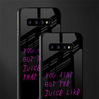 ain't got the juice black edition glass case for samsung galaxy s10 plus image-2
