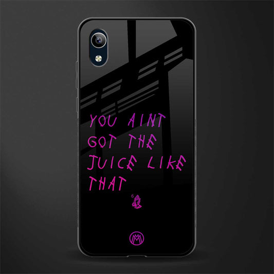 ain't got the juice black edition glass case for vivo y90 image