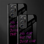 ain't got the juice black edition glass case for samsung galaxy note 20 ultra 5g image-2