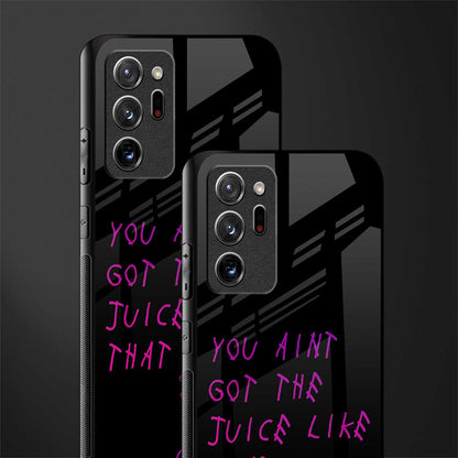 ain't got the juice black edition glass case for samsung galaxy note 20 ultra 5g image-2