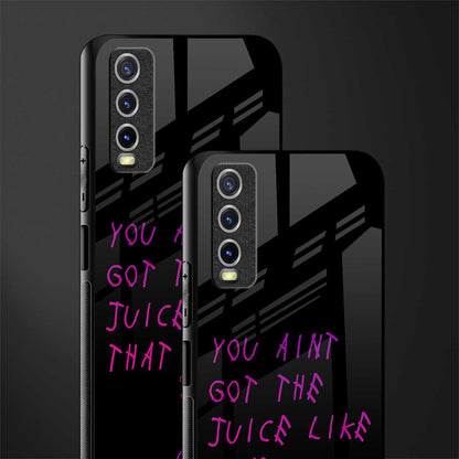 ain't got the juice black edition glass case for vivo y12s image-2