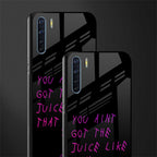 ain't got the juice black edition glass case for oppo f15 image-2