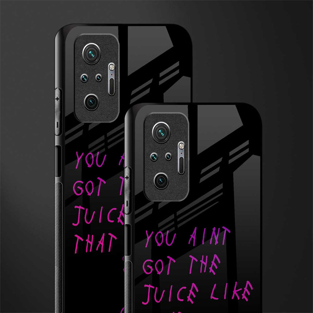 ain't got the juice black edition glass case for redmi note 10 pro max image-2