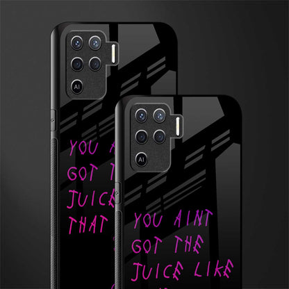 ain't got the juice black edition glass case for oppo f19 pro image-2