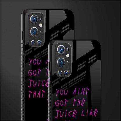 ain't got the juice black edition glass case for oneplus 9 pro image-2