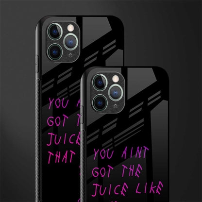 ain't got the juice black edition glass case for iphone 11 pro image-2