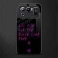 ain't got the juice black edition glass case for mi 11 ultra 5g image