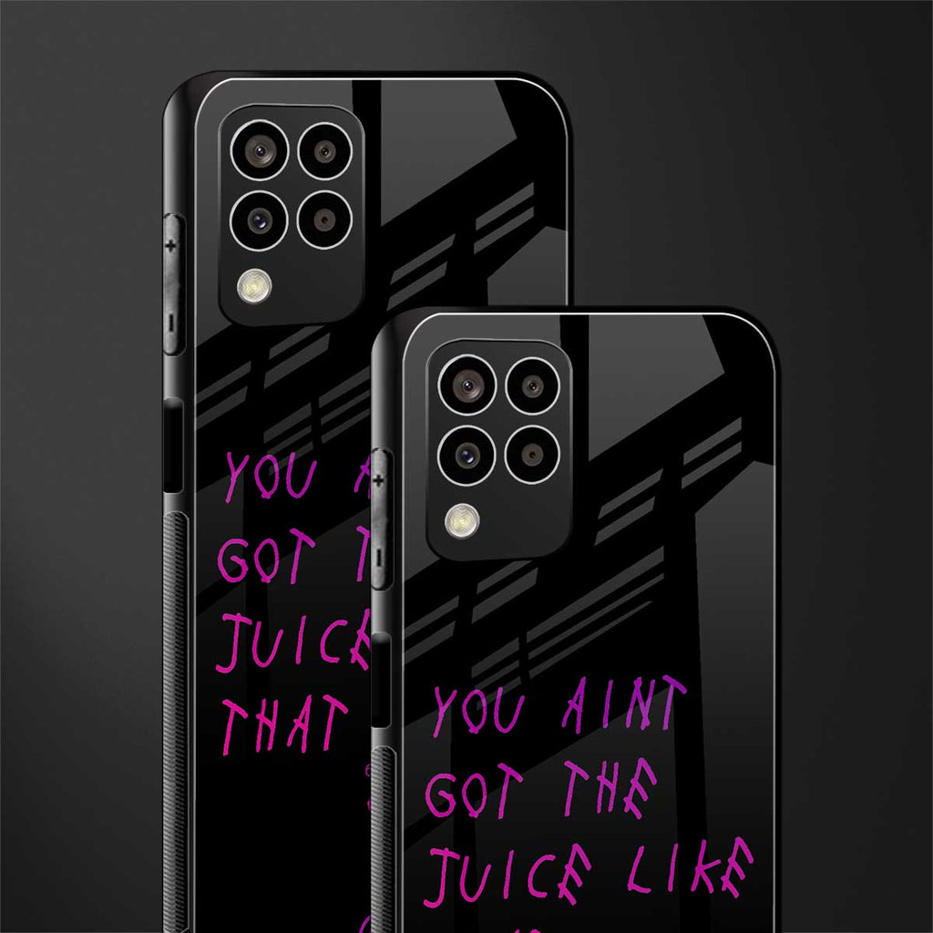 ain't got the juice black edition back phone cover | glass case for samsung galaxy m33 5g