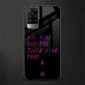 ain't got the juice black edition glass case for vivo x60 image