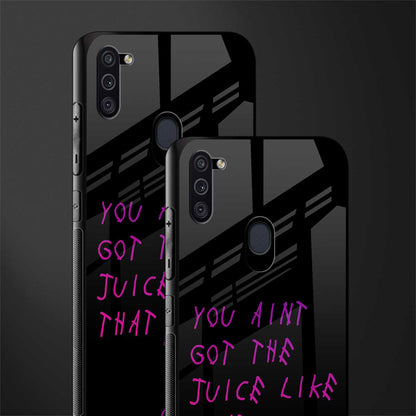 ain't got the juice black edition glass case for samsung galaxy m11 image-2
