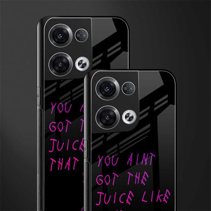 ain't got the juice black edition back phone cover | glass case for oppo reno 8