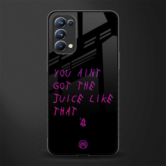 ain't got the juice black edition back phone cover | glass case for oppo reno 5
