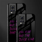 ain't got the juice black edition back phone cover | glass case for vivo v21e 4g