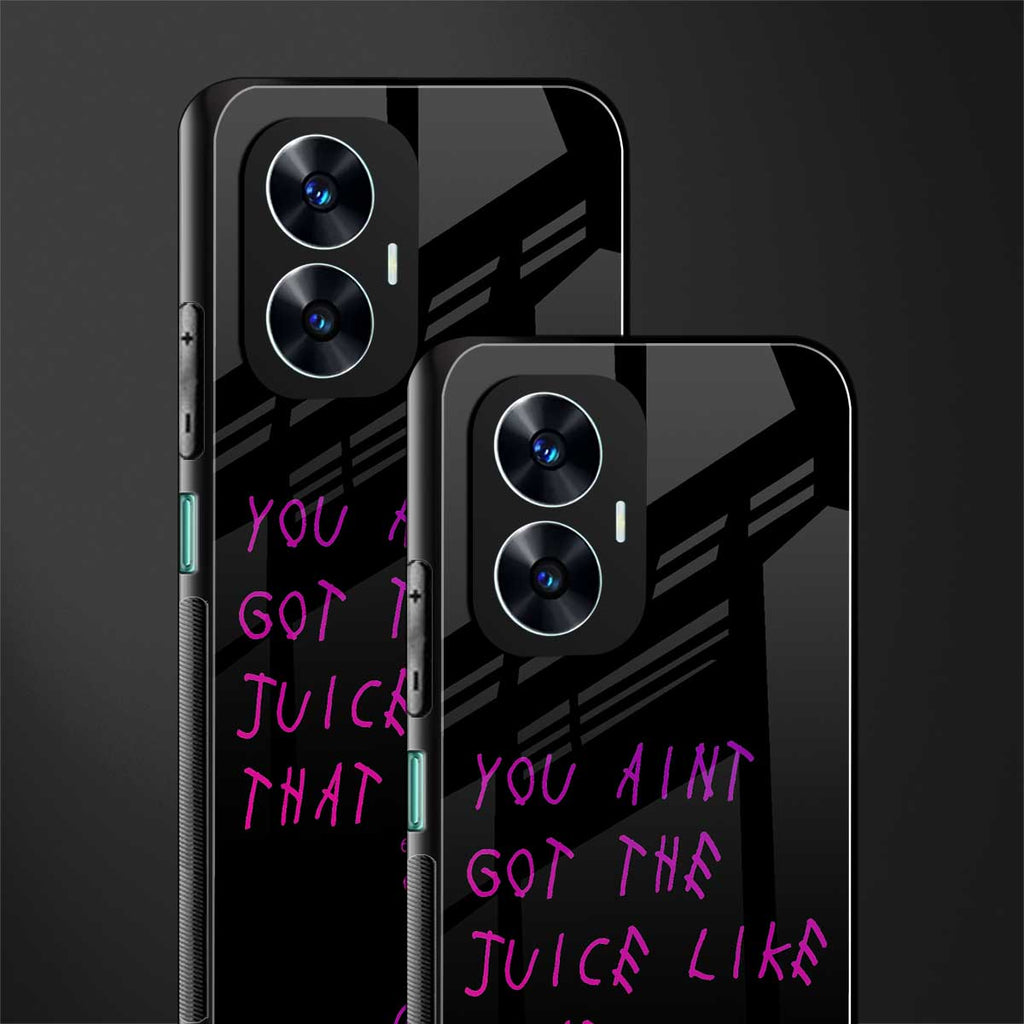 ain't got the juice black edition back phone cover | glass case for realme c55