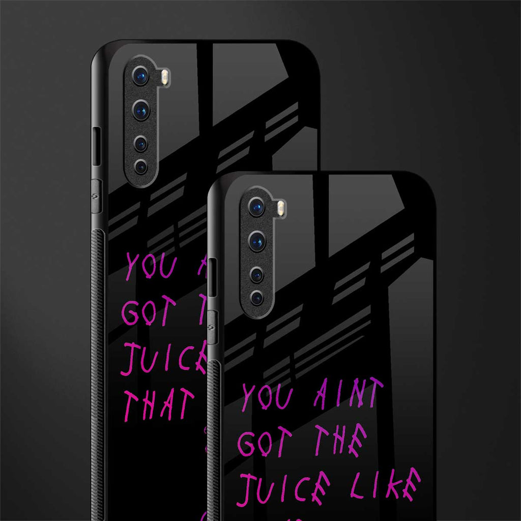 ain't got the juice black edition glass case for oneplus nord ac2001 image-2