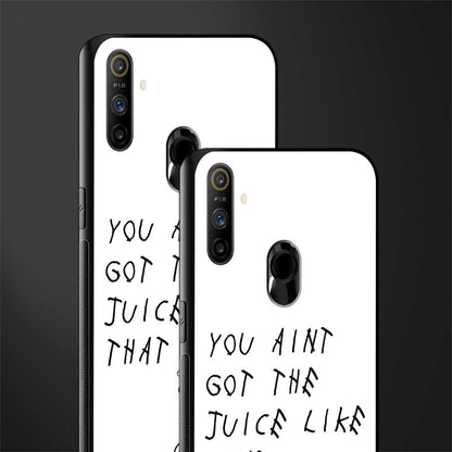 ain't got the juice white edition glass case for realme narzo 10a image-2