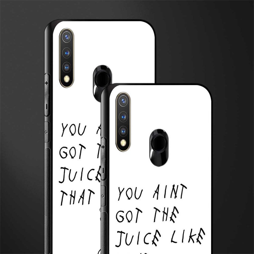 ain't got the juice white edition glass case for vivo u20 image-2