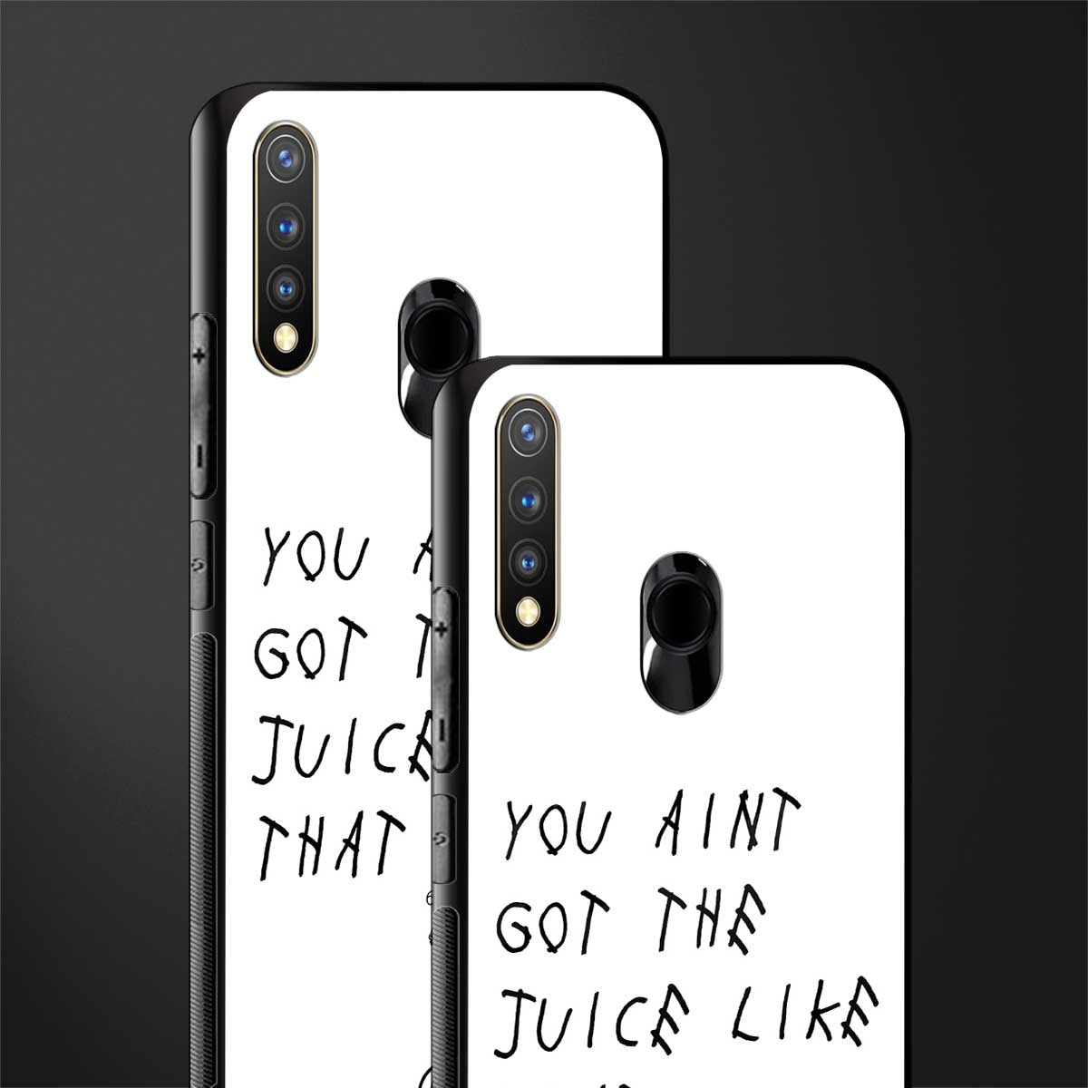 ain't got the juice white edition glass case for vivo y19 image-2