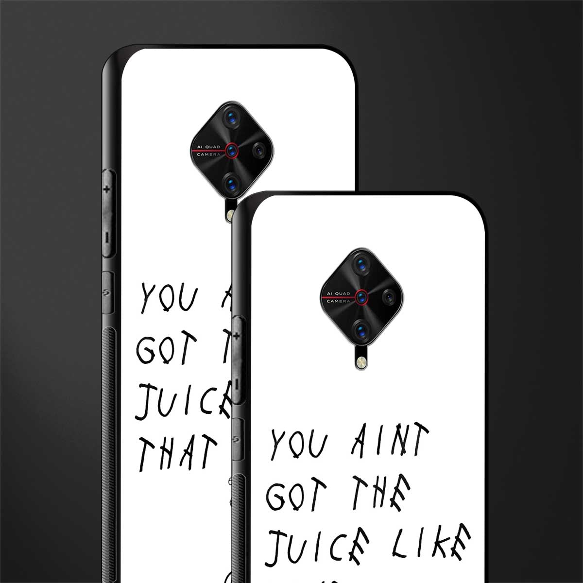 ain't got the juice white edition glass case for vivo s1 pro image-2
