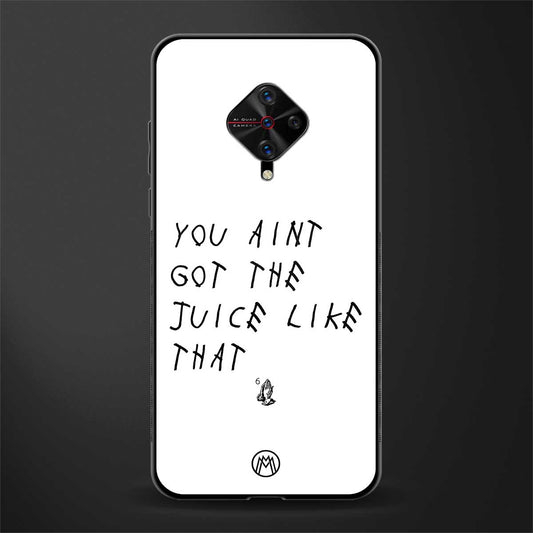 ain't got the juice white edition glass case for vivo s1 pro image