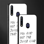 ain't got the juice white edition glass case for vivo z1 pro image-2