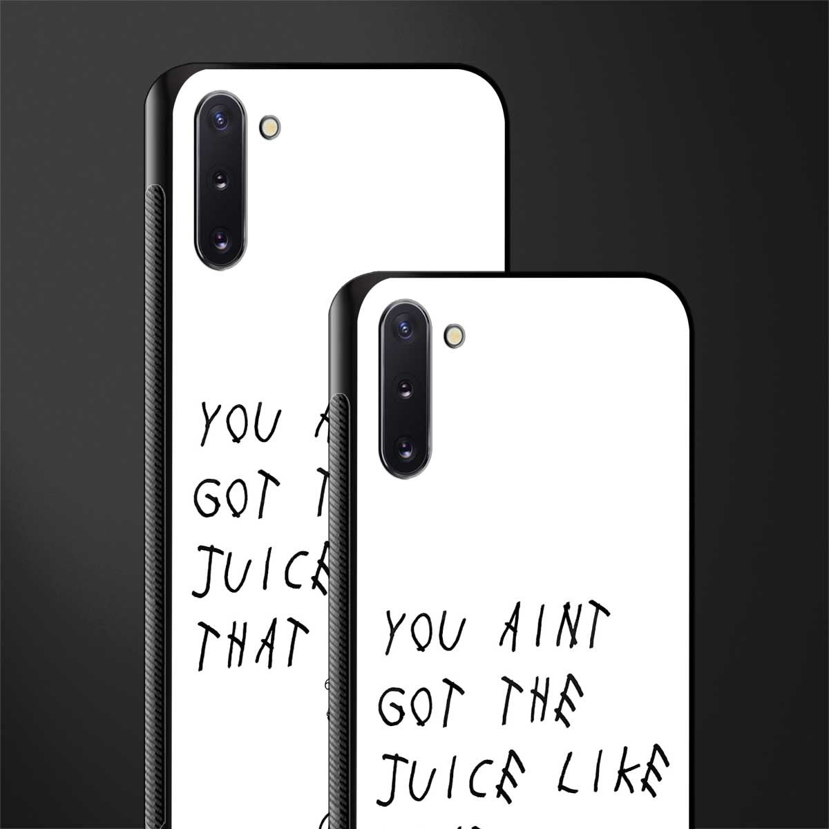 ain't got the juice white edition glass case for samsung galaxy note 10 image-2