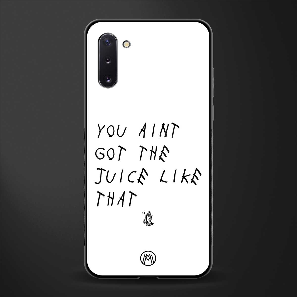 ain't got the juice white edition glass case for samsung galaxy note 10 image