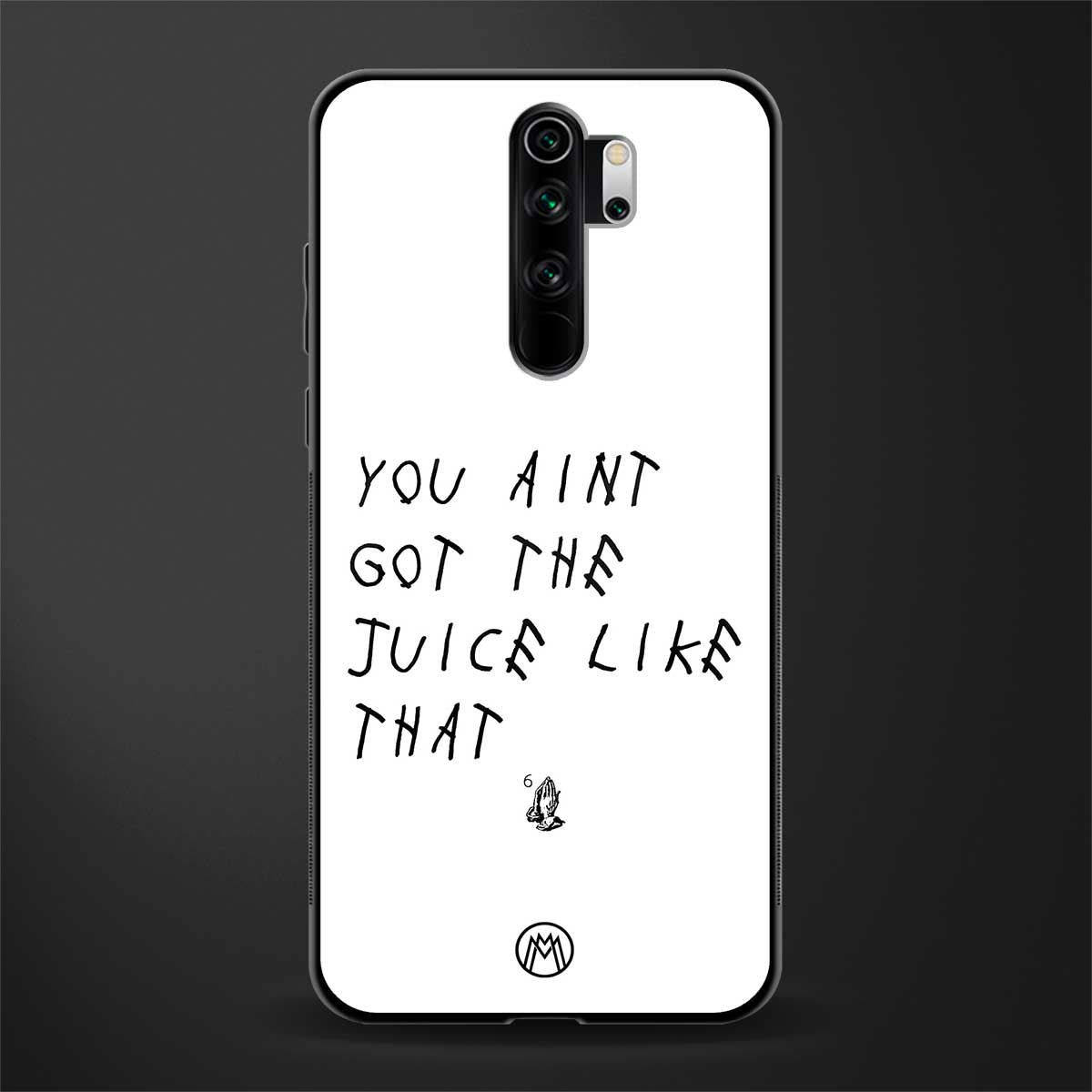 ain't got the juice white edition glass case for redmi note 8 pro image