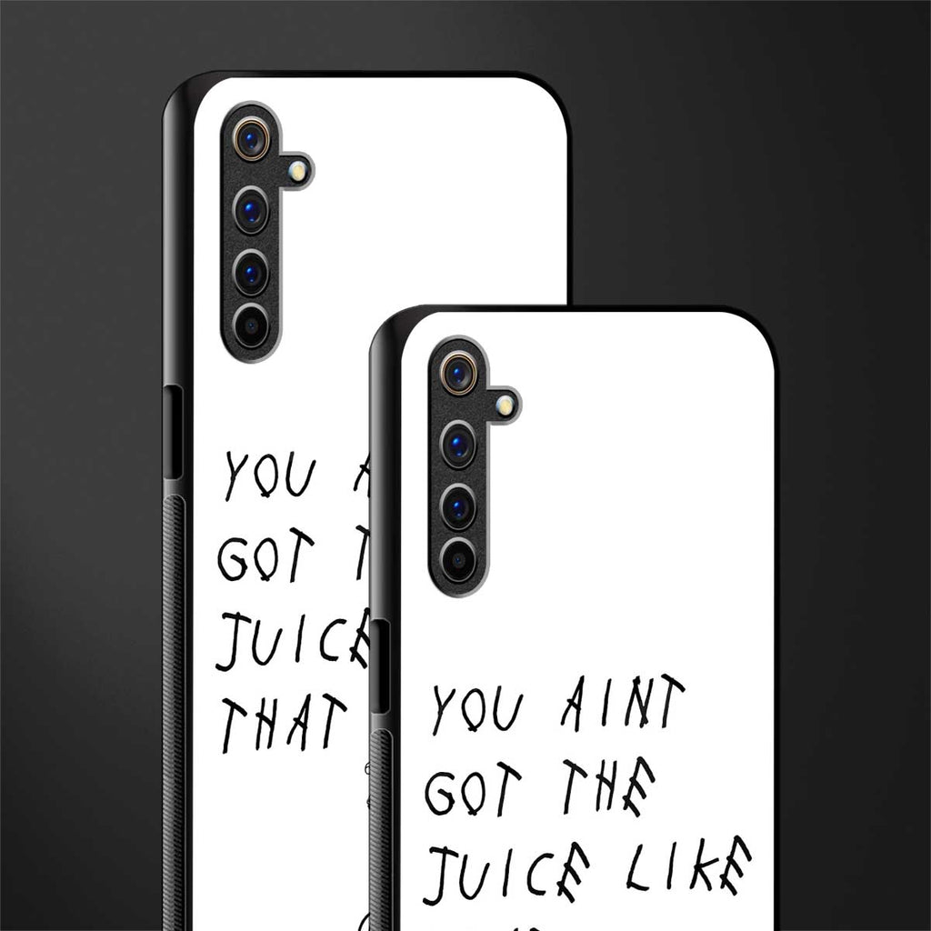ain't got the juice white edition glass case for realme 6i image-2