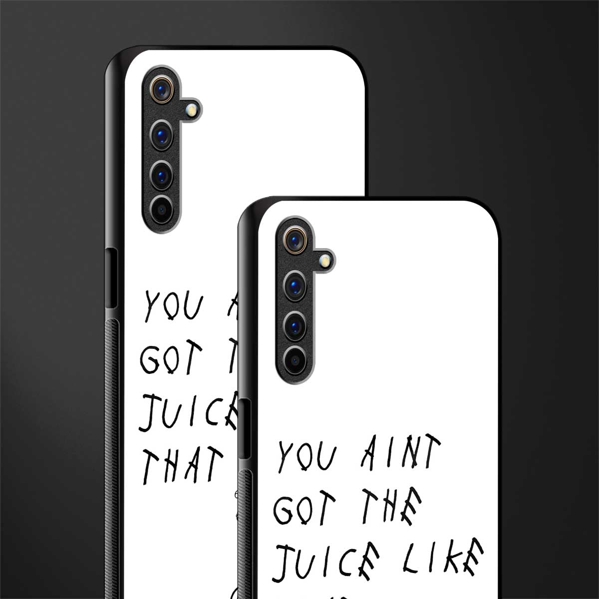 ain't got the juice white edition glass case for realme 6 pro image-2
