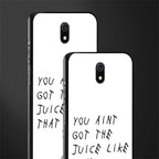 ain't got the juice white edition glass case for redmi 8a image-2