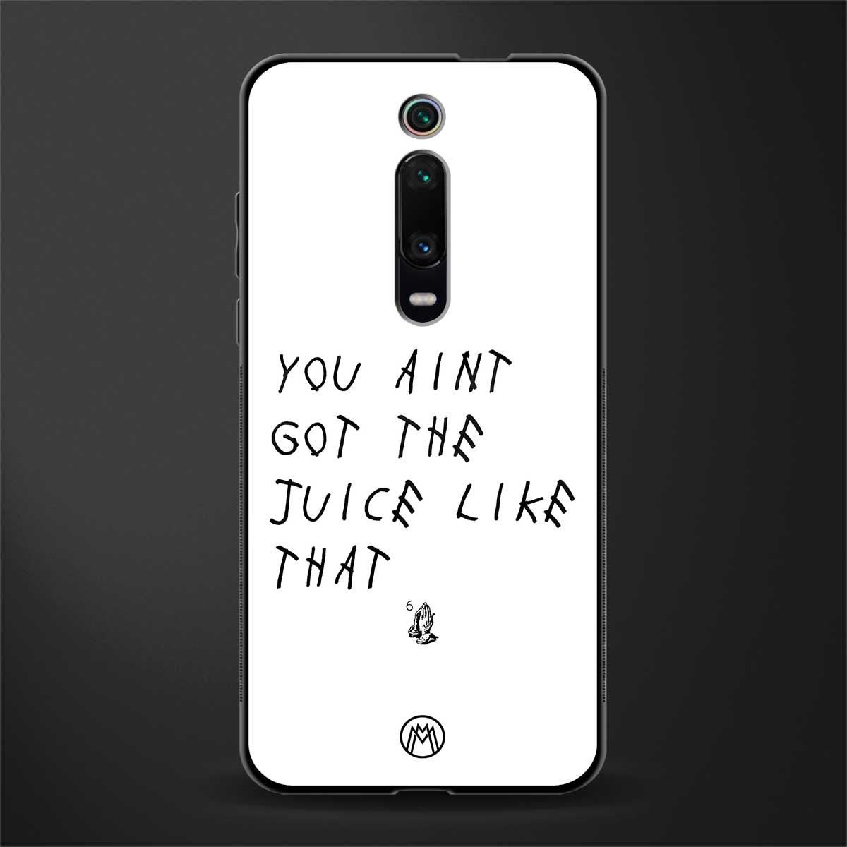 ain't got the juice white edition glass case for redmi k20 image