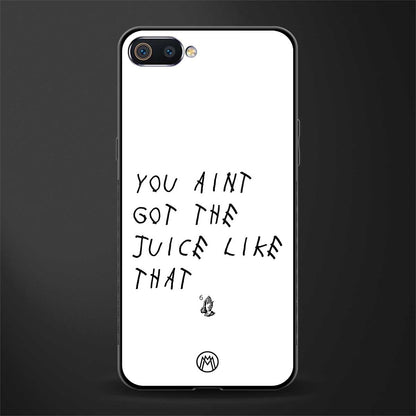 ain't got the juice white edition glass case for oppo a1k image