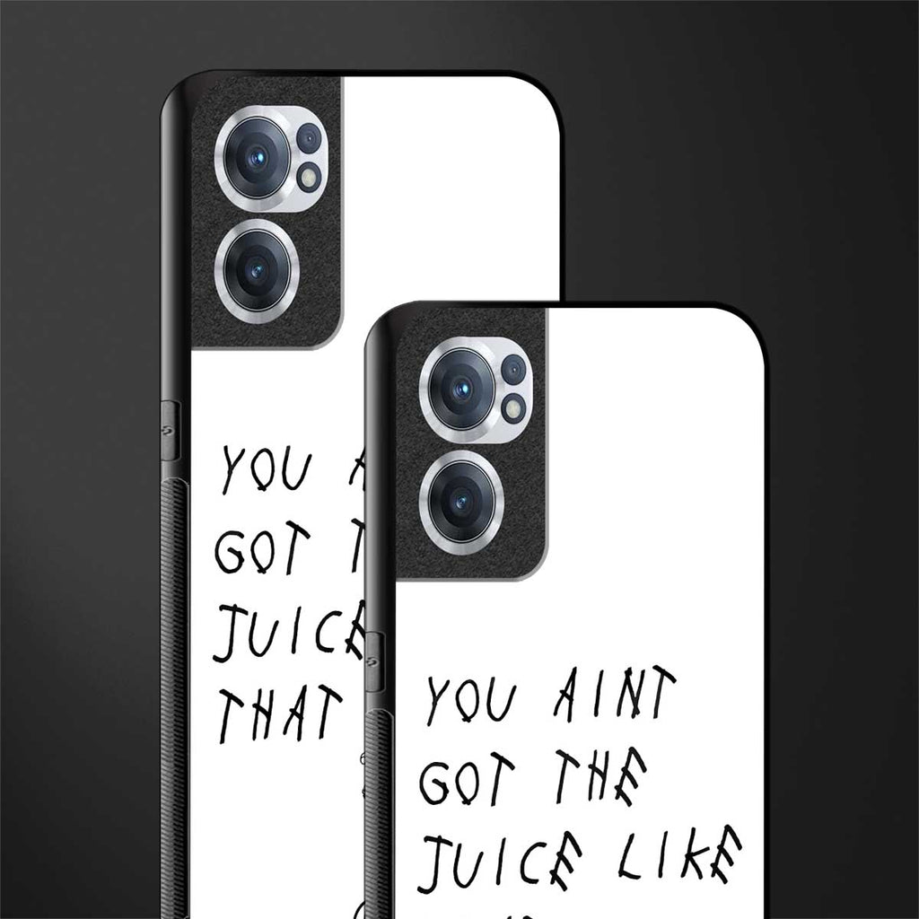 ain't got the juice white edition glass case for oneplus nord ce 2 5g image-2