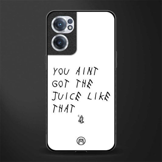 ain't got the juice white edition glass case for oneplus nord ce 2 5g image