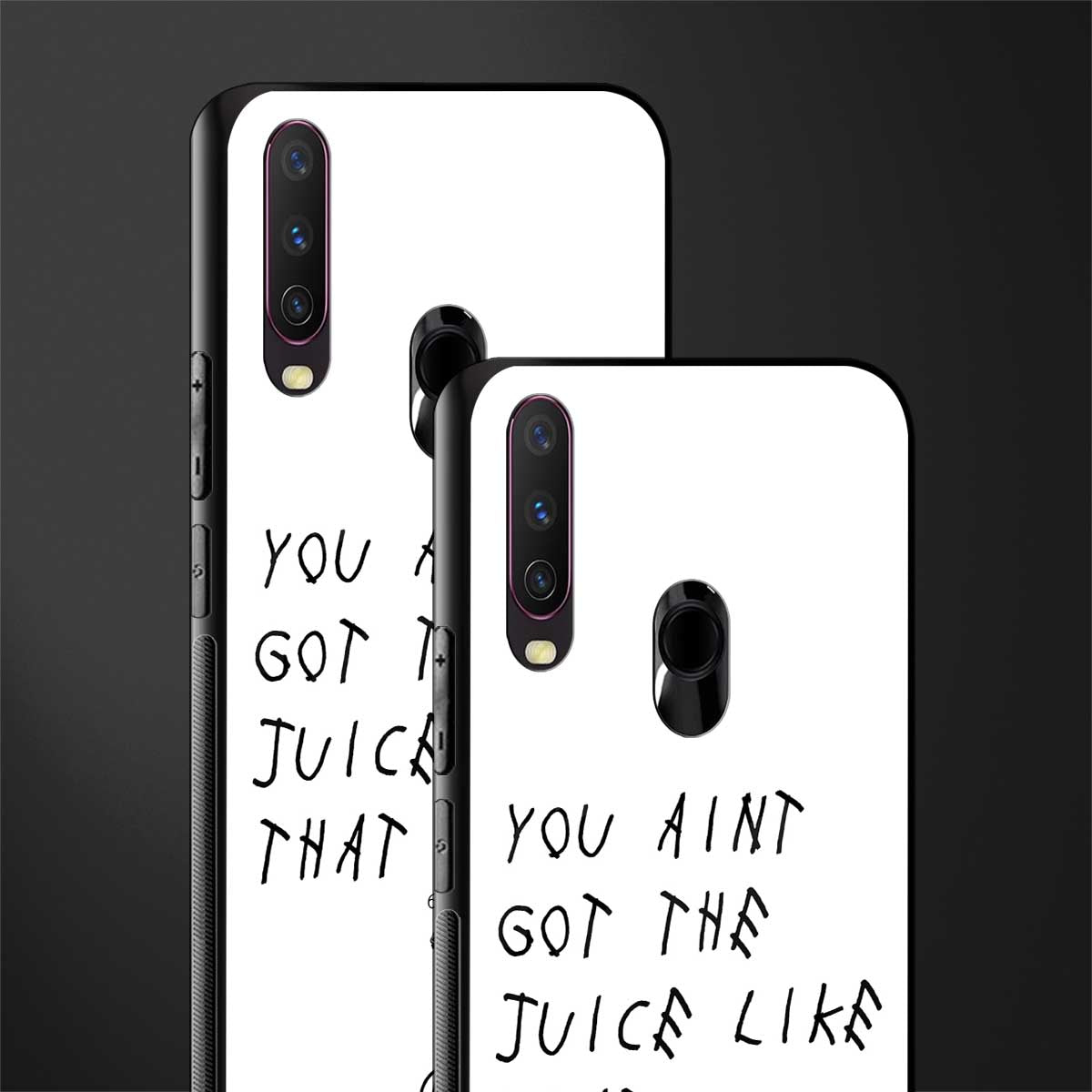 ain't got the juice white edition glass case for vivo y15 image-2