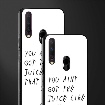 ain't got the juice white edition glass case for vivo y15 image-2